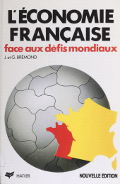E-book, L'Économie française face aux défis mondiaux : Faits, chiffres, analyses, Hatier (réédition numérique FeniXX)