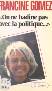 E-book, On ne badine pas avec la politique..., JC Lattès (réédition numérique FeniXX)