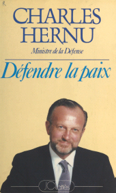 E-book, Défendre la paix, JC Lattès (réédition numérique FeniXX)