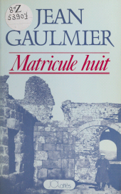 E-book, Matricule huit, JC Lattès (réédition numérique FeniXX)