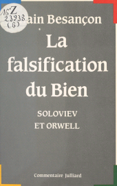 E-book, La falsification du bien : Soloviev et Orwell, Julliard (réédition numérique FeniXX)