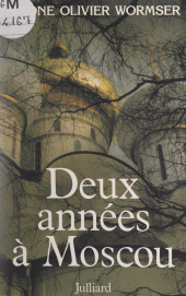 E-book, Deux années à Moscou, Julliard (réédition numérique FeniXX)