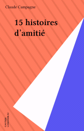 E-book, 15 histoires d'amitié, Gautier Languereau (réédition numérique FeniXX)