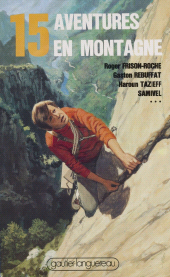 E-book, 15 aventures en montagne, Gautier Languereau (réédition numérique FeniXX)