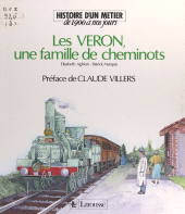 E-book, Les Véron, une famille de cheminots, Larousse (réédition numérique FeniXX)