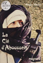 E-book, La clé d'Ahoussein : Ou Les hommes sont fils de leur temps, Magnard (réédition numérique FeniXX)
