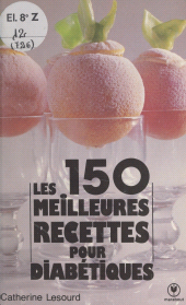 E-book, Les 150 meilleures recettes pour diabétiques, Marabout (réédition numérique FeniXX)