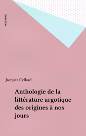 E-book, Anthologie de la littérature argotique des origines à nos jours, Mazarine (réédition numérique FeniXX)