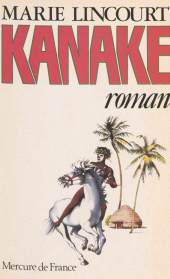 eBook, Kanaké, Mercure de France (réédition numérique FeniXX)