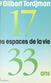 E-book, Les espaces de la vie (1). De dix-sept à trente-trois ans, Nathan (réédition numérique FeniXX)