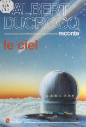 E-book, Albert Ducrocq raconte le ciel, Nathan (réédition numérique FeniXX)
