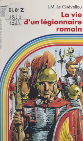 E-book, La vie d'un légionnaire romain, Nathan (réédition numérique FeniXX)