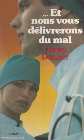 E-book, ..Et nous vous délivrerons du mal, Presses de la Cité (réédition numérique FeniXX)