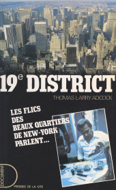 eBook, 19e district : Les flics du quartier le plus chic de New York racontent, Presses de la Cité (réédition numérique FeniXX)