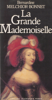 E-book, La Grande Mademoiselle, Perrin (réédition numérique FeniXX)
