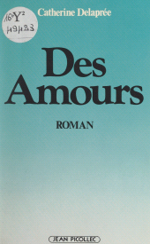 E-book, Des amours, Jean Picollec (réédition numérique FeniXX)