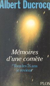 eBook, Mémoires d'une comète : Tous les 76 ans, je reviens !, Plon (réédition numérique FeniXX)