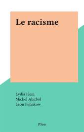 eBook, Le racisme, Plon (réédition numérique FeniXX)
