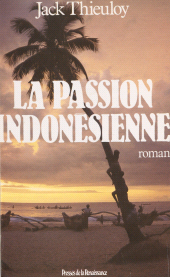 eBook, La Passion indonésienne, Presses de la Renaissance (réédition numérique FeniXX)