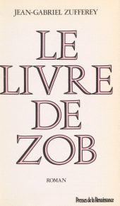 eBook, Le Livre de Zob, Presses de la Renaissance (réédition numérique FeniXX)