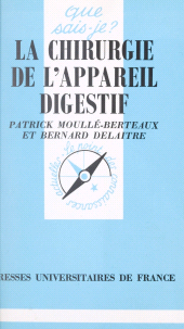 E-book, La chirurgie de l'appareil digestif, Presses universitaires de France (réédition numérique FeniXX)