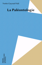 E-book, La Paléontologie, Presses universitaires de France (réédition numérique FeniXX)