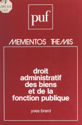 E-book, Droit administratif des biens et de la fonction publique, Presses universitaires de France (réédition numérique FeniXX)