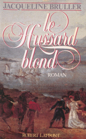 E-book, Le Hussard blond, Robert Laffont (réédition numérique FeniXX)