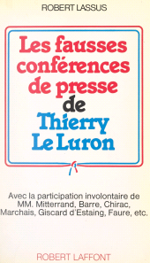 E-book, Les fausses conférences de presse de Thierry Le Luron, Robert Laffont (réédition numérique FeniXX)
