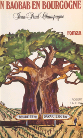 E-book, Un baobab en Bourgogne, Robert Laffont (réédition numérique FeniXX)