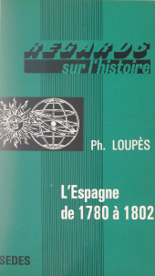 E-book, L'Espagne de 1780 à 1802, Sedes (réédition numérique FeniXX)