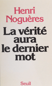 E-book, La vérité aura le dernier mot, Seuil (réédition numérique FeniXX)