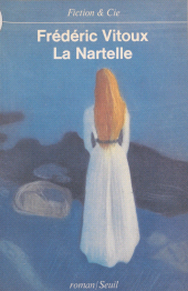 E-book, La Nartelle, Seuil (réédition numérique FeniXX)