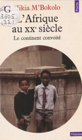 E-book, L'Afrique au XXe siècle : Le continent convoité, Seuil (réédition numérique FeniXX)