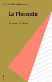 E-book, Le Florentin : Le roman de Dante, Stock (réédition numérique FeniXX)