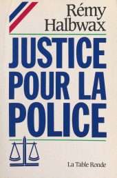 E-book, Justice pour la police, La Table Ronde (réédition numérique FeniXX)
