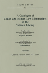 E-book, A catalogue of canon and roman law manuscripts in the Vatican Library : volume I : Codices Vaticani latini 541-2299, Biblioteca apostolica vaticana