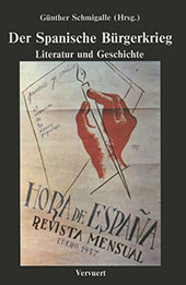 eBook, Der Spanische Bürgerkrieg : Literatur und Geschichte, Iberoamericana  ; Vervuert