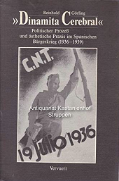 E-book, Dinamita cerebral : Politischer Prozeß und ästhetische Praxis im Spanischen Bürgerkrieg (1936-1939), Görling, Reinhold, Iberoamericana Editorial Vervuert