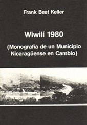 E-book, Wiwilí 1980 : (monografía de un municipio nicaragüense en cambio, Keller, Frank Beat, Iberoamericana  ; Vervuert