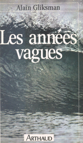 E-book, Les années vagues, Arthaud (réédition numérique FeniXX)