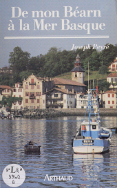 E-book, De mon Béarn à la mer basque, Arthaud (réédition numérique FeniXX)