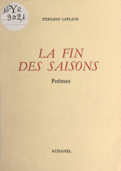 E-book, La fin des saisons, Aubanel (réédition numérique FeniXX)