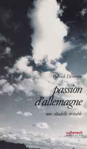 E-book, Passion d'Allemagne : Une citadelle instable, Autrement (réédition numérique FeniXX)