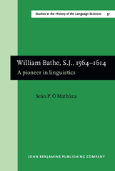 E-book, William Bathe, S.J., 1564-1614, Ó Mathúna, Seán P., John Benjamins Publishing Company