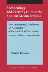 E-book, Archaeology and Fertility Cult in the Ancient Mediterranean, John Benjamins Publishing Company