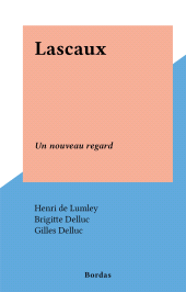 E-book, Lascaux : Un nouveau regard, Bordas (réédition numérique FeniXX)