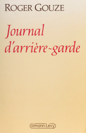 E-book, Journal d'arrière-garde, Calmann-Lévy (réédition numérique FeniXX)