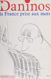 E-book, La France prise aux mots : inventaire des folies du langage, Calmann-Lévy (réédition numérique FeniXX)