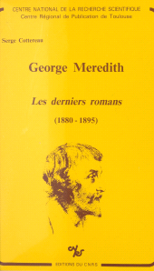 eBook, George Meredith : les derniers romans, 1880-1895, CNRS Éditions (réédition numérique FeniXX)